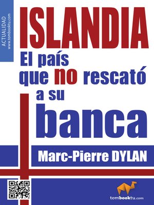 cover image of Islandia. El país que no rescató a su banca